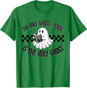 Cute The Only Ghost I Know Is The Holy Ghost Halloween Bible T-Shirt - T-Shirt | Irish Green