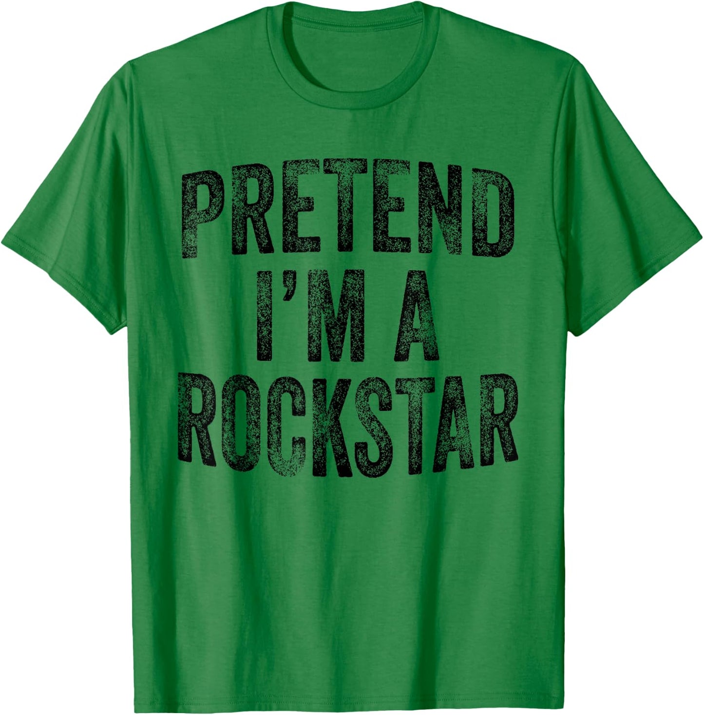 Pretend I'm A Rockstar Family Halloween Rock Star Costume T-Shirt - T-Shirt | Irish Green