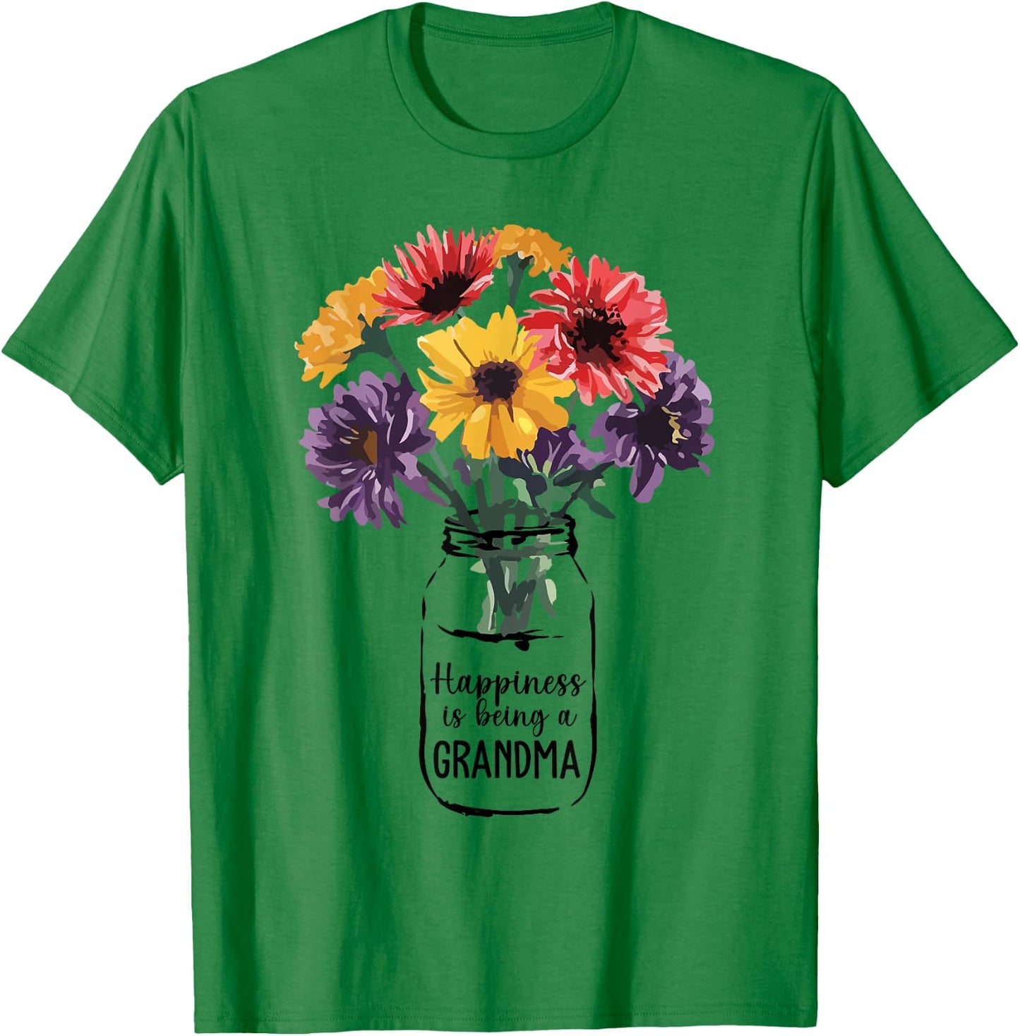 Happiness is Being Grandma Beautiful Flower Grandma Life T-Shirt - T-Shirt | Irish Green