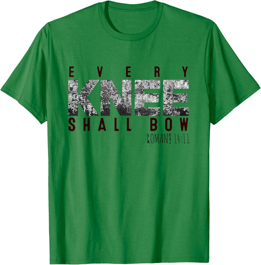 Every Knee Shall Bow Romans 1411 T-Shirt - T-Shirt | Irish Green