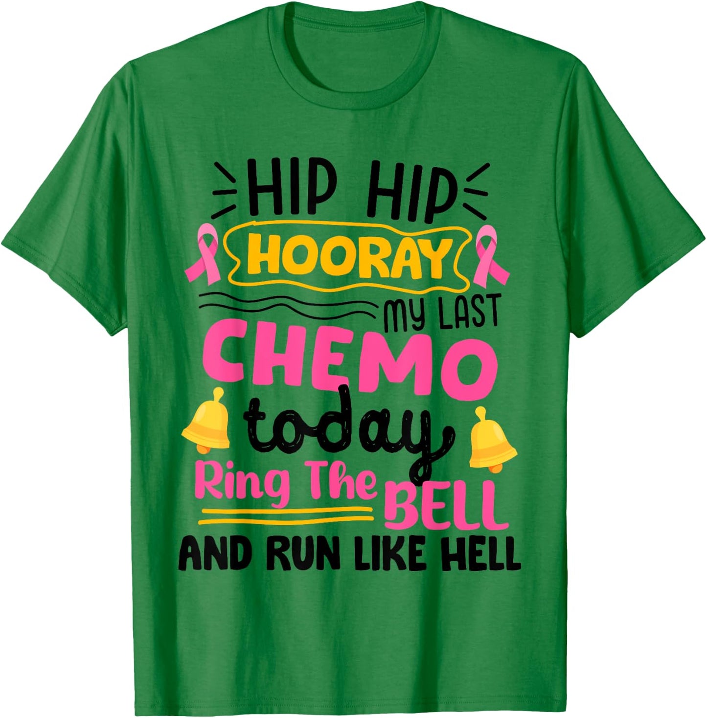 This Girl Got to Ring the Bell Last Chemo Breast Cancer T-Shirt - T-Shirt | Irish Green