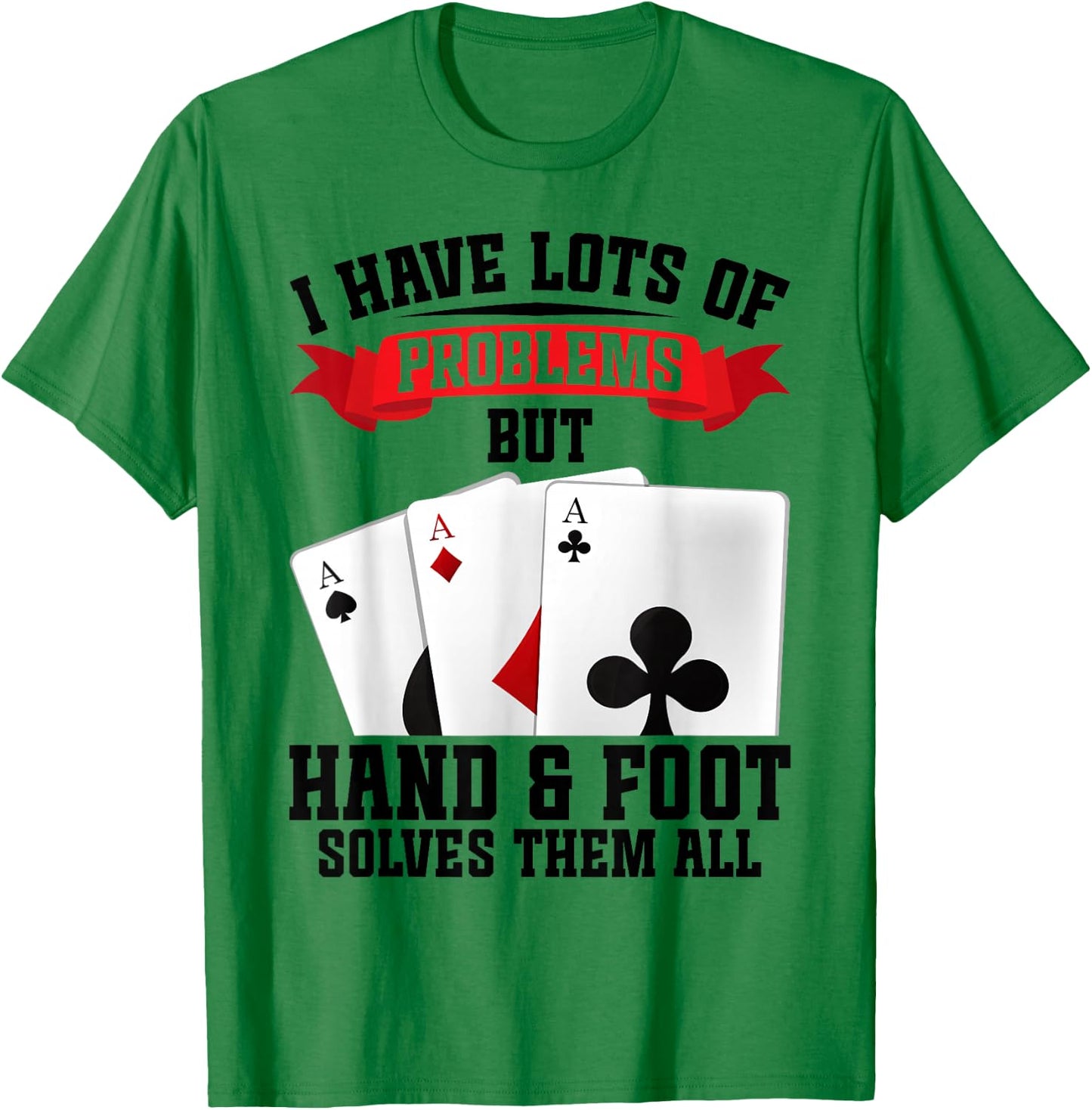 Hand & Foot Partner Card Game Set Score Sheets Hand and Foot T-Shirt - T-Shirt | Irish Green