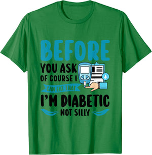 Before you ask of course I can eat - Type 1 Diabetes T-Shirt - T-Shirt | Irish Green