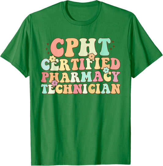 CPHT Certified Pharmacy Technician Funny For Nurse T-Shirt - T-Shirt | Irish Green