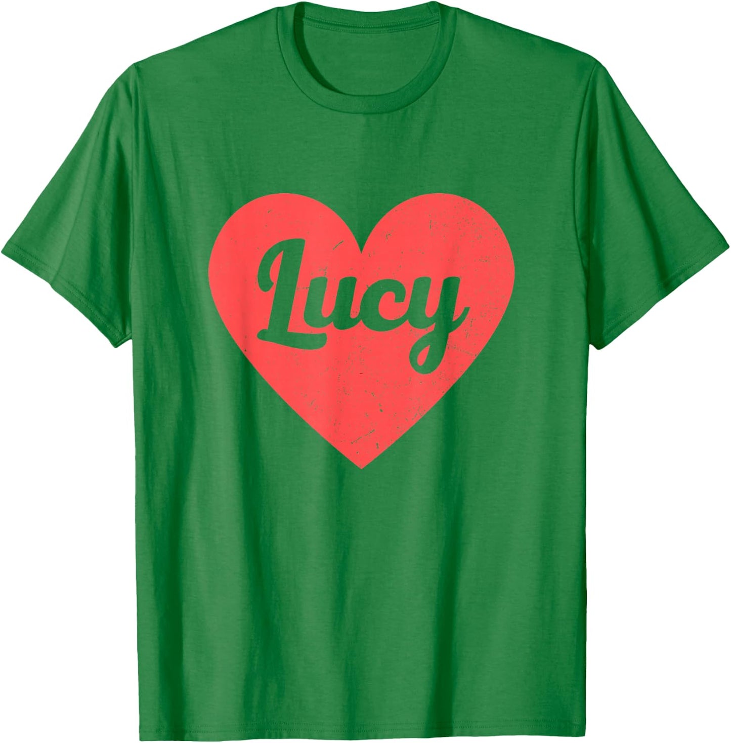 I Heart Lucy - First Names and Hearts, Best Lucy T-Shirt - T-Shirt | Irish Green