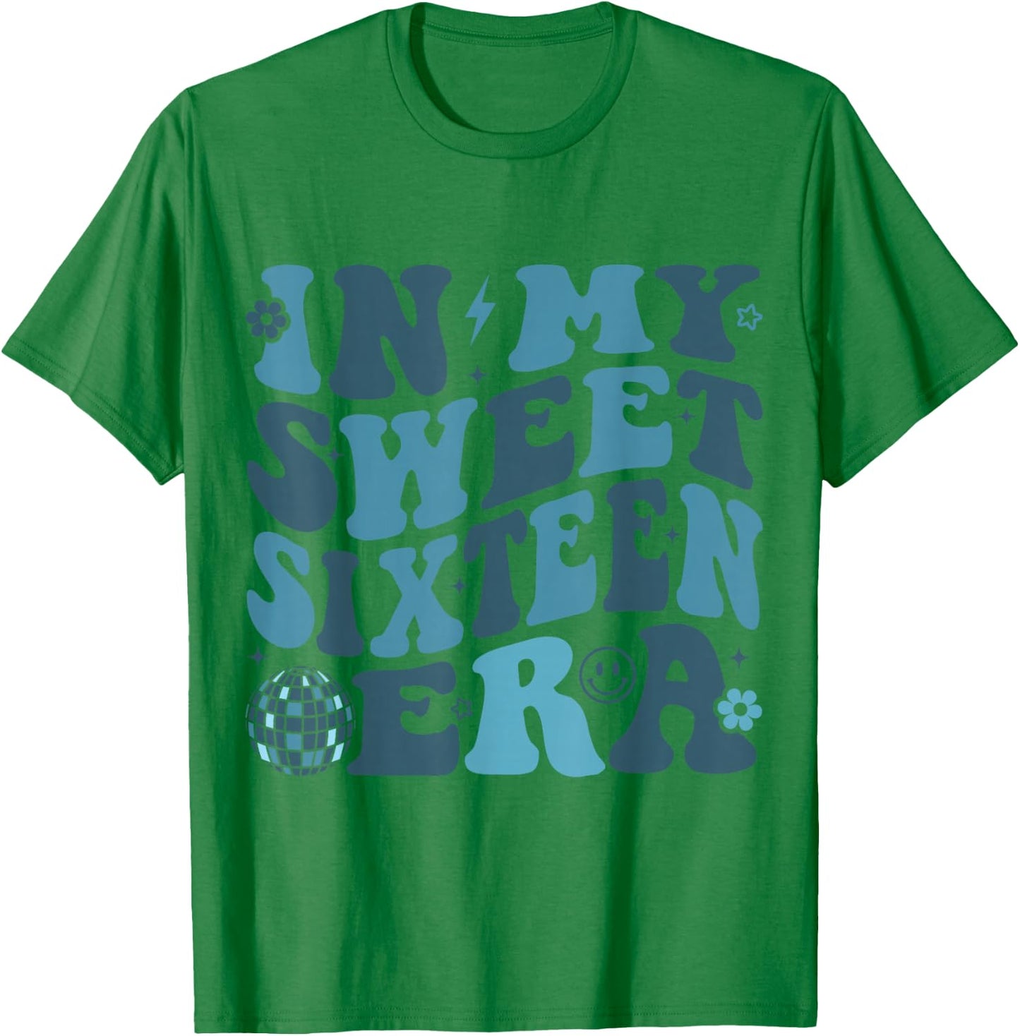 In My Sweet Sixteen Era Groovy Retro Boys Girl 16th Birthday T-Shirt - T-Shirt | Irish Green