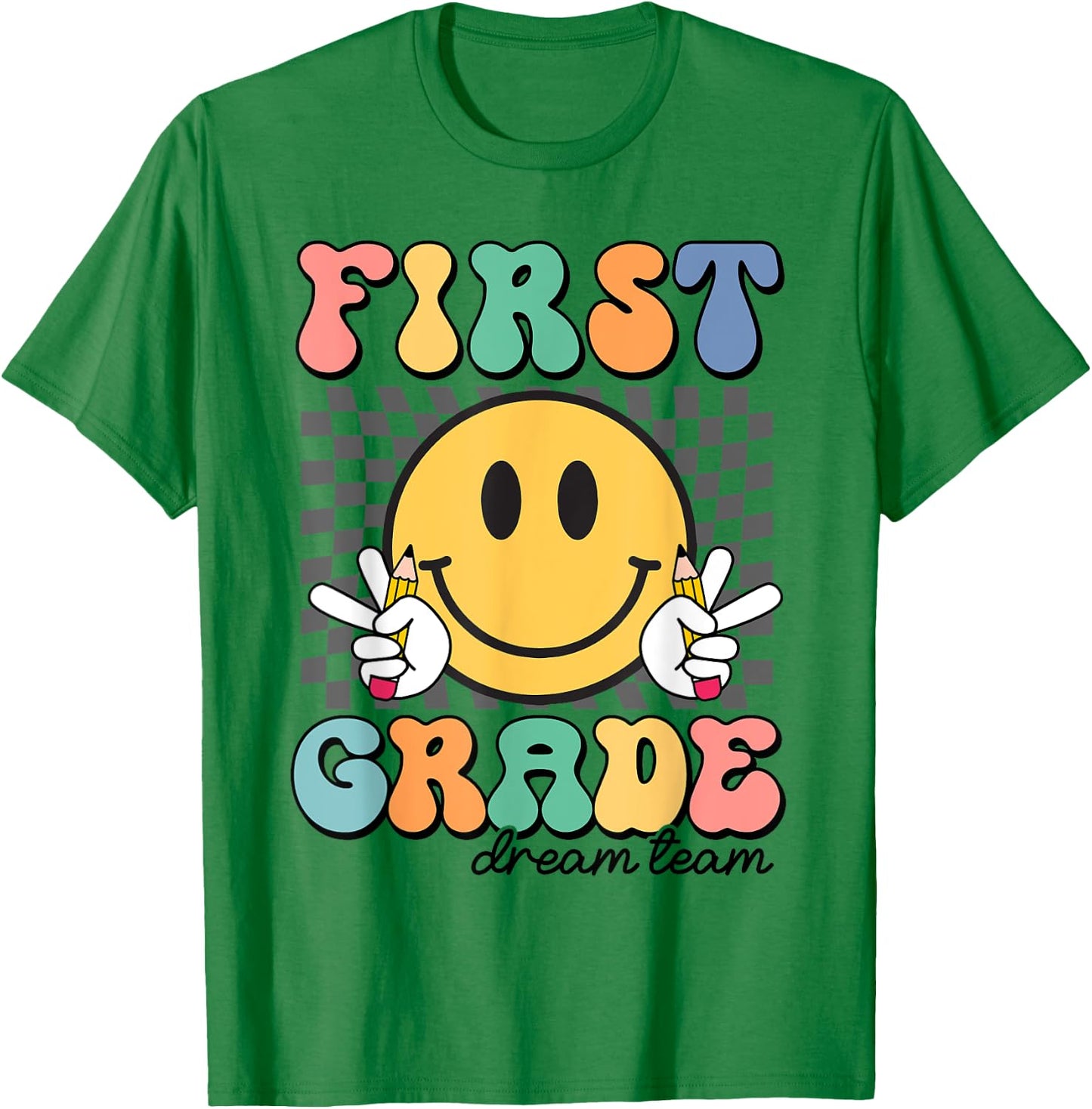 First Grade Dream Team 1st Day of First Grade Back To School T-Shirt - T-Shirt | Irish Green