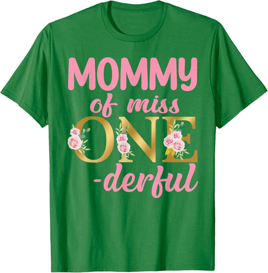 Mommy of Miss Onederful 1st Birthday First One-Derful party T-Shirt - T-Shirt | Irish Green