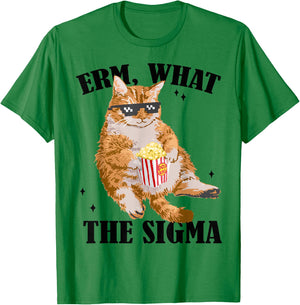 Funny Cat meme Quote Erm What Sigma Women Cool Sigma T-Shirt - T-Shirt | Irish Green