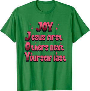 Christian Joy Jesus First Others Next Yourself Last T-Shirt - T-Shirt | Irish Green