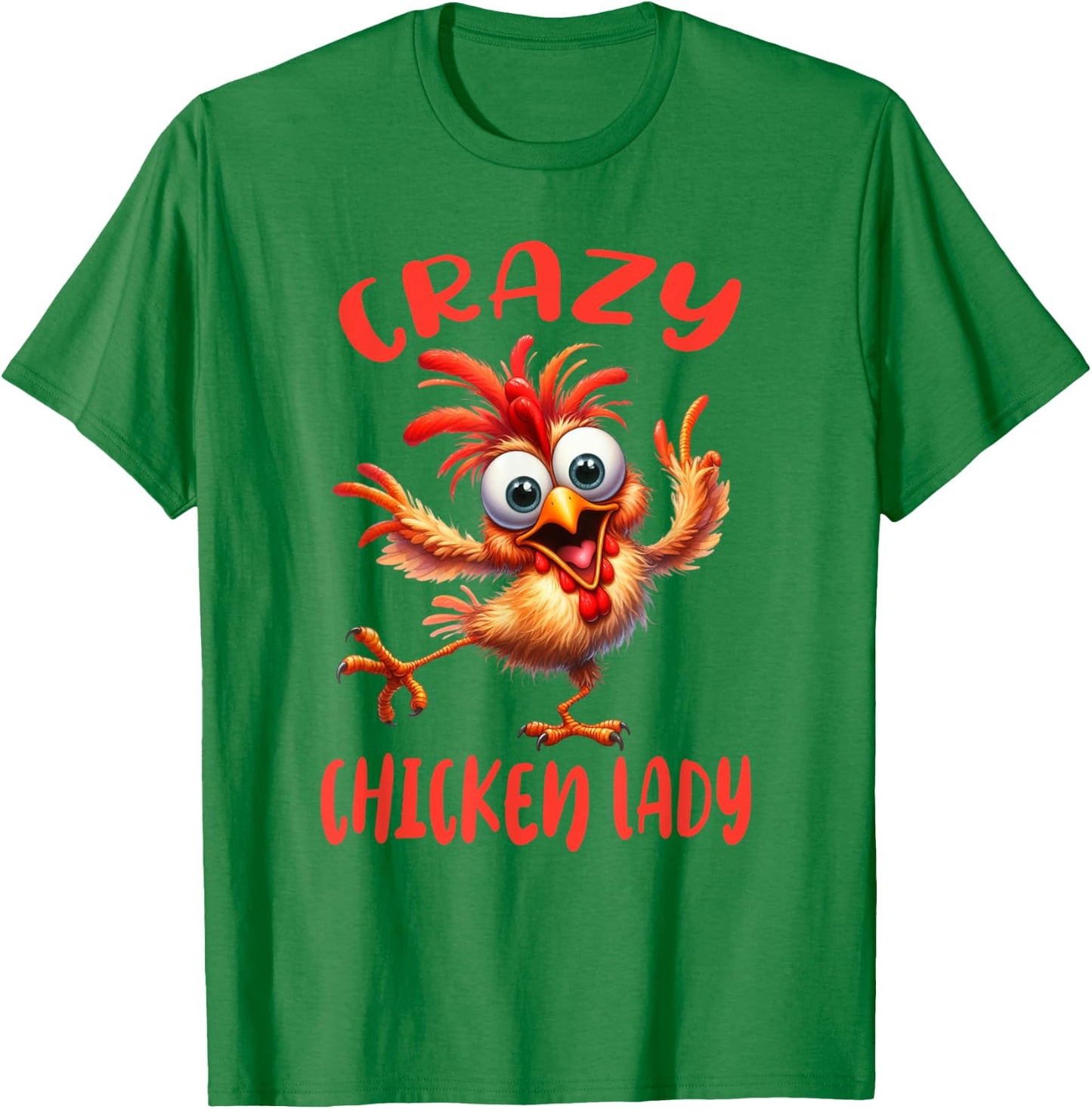 Crazy Chicken Lady Stress Anxiety Farmers Wife Farm Eggs T-Shirt - T-Shirt | Irish Green
