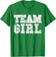 Team Girl Pink Gender Reveal Baby Shower T-Shirt - T-Shirt | Irish Green