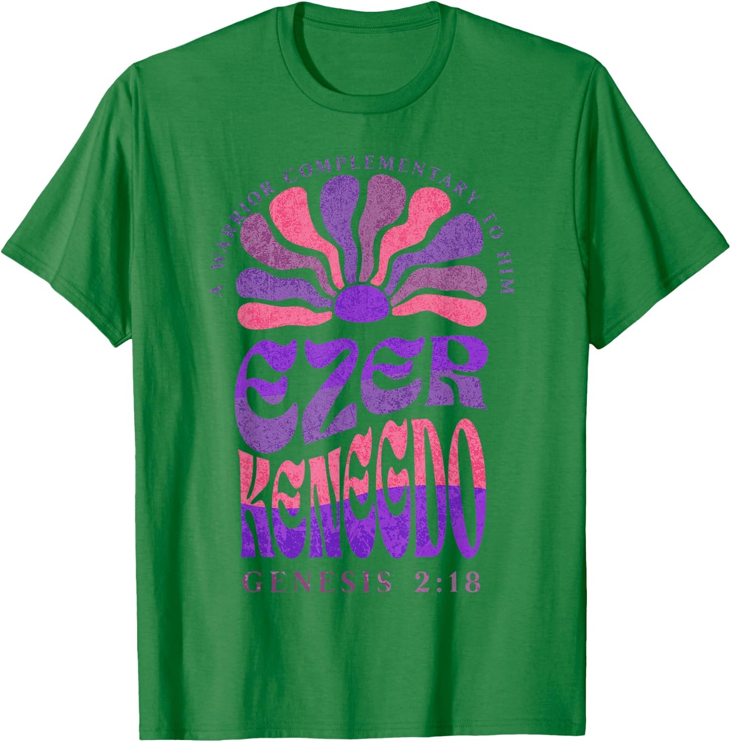 Ezer Kenegdo A Warrior Complimentary to Him Genesis 2:18 (2) T-Shirt - T-Shirt | Irish Green