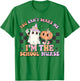 You Can't Scare Me I'm The School Nurse, Nurse Life T-Shirt - T-Shirt | Irish Green