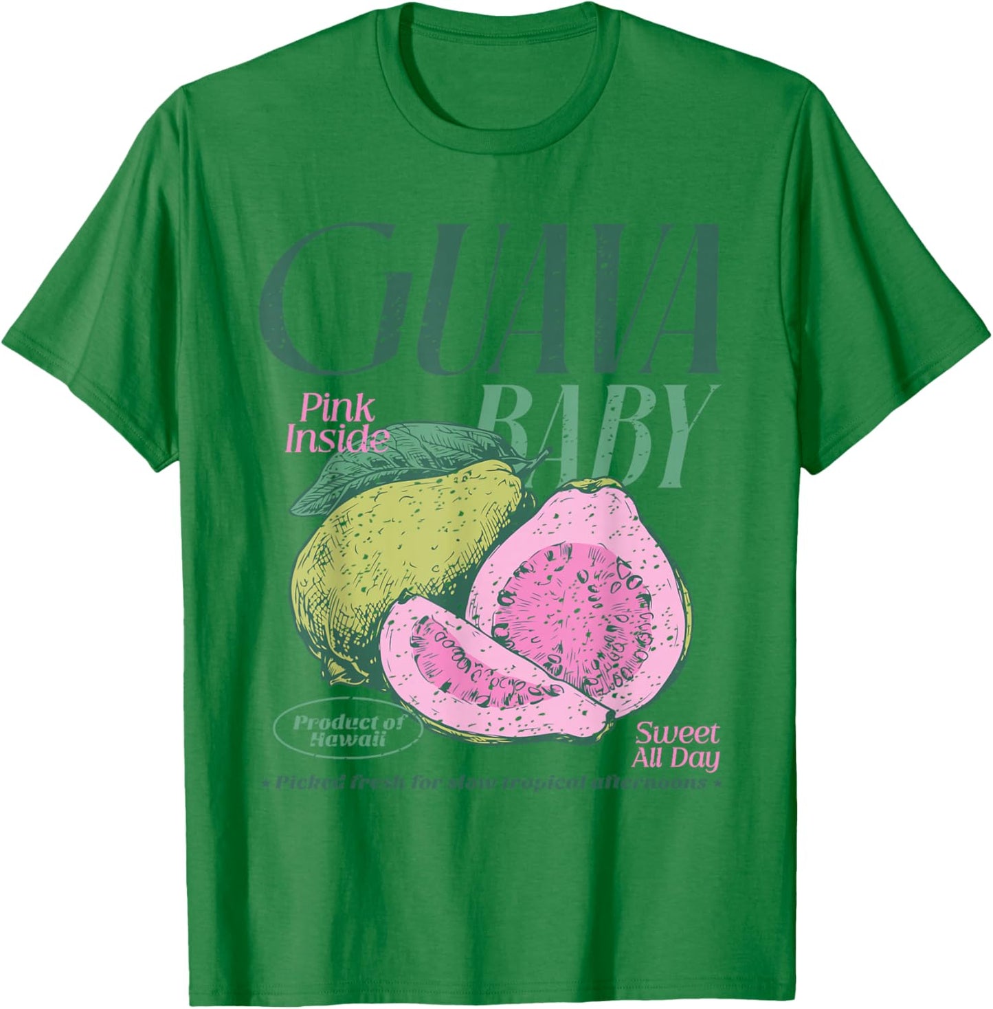 Guava Baby Pink Inside Sweet All Day Hawaii T-Shirt - T-Shirt | Irish Green