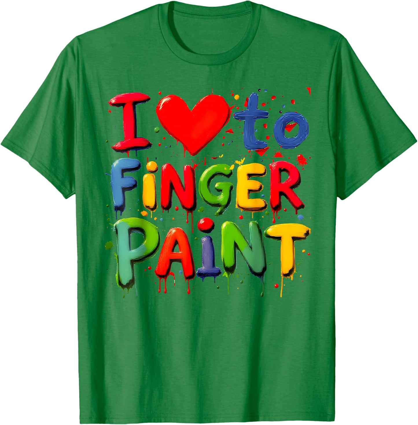 I Love to Finger Paint Matching Couples Valentine I'm Paints T-Shirt - T-Shirt | Irish Green