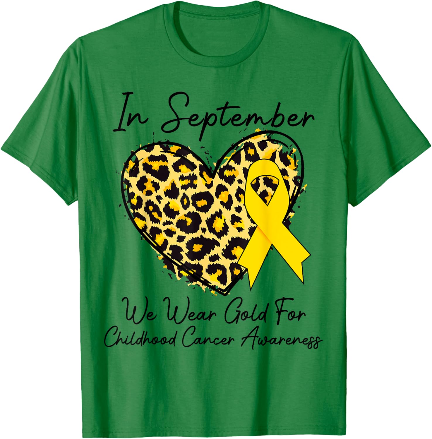 In September We Wear Gold Leopard Childhood Cancer awareness T-Shirt - T-Shirt | Irish Green