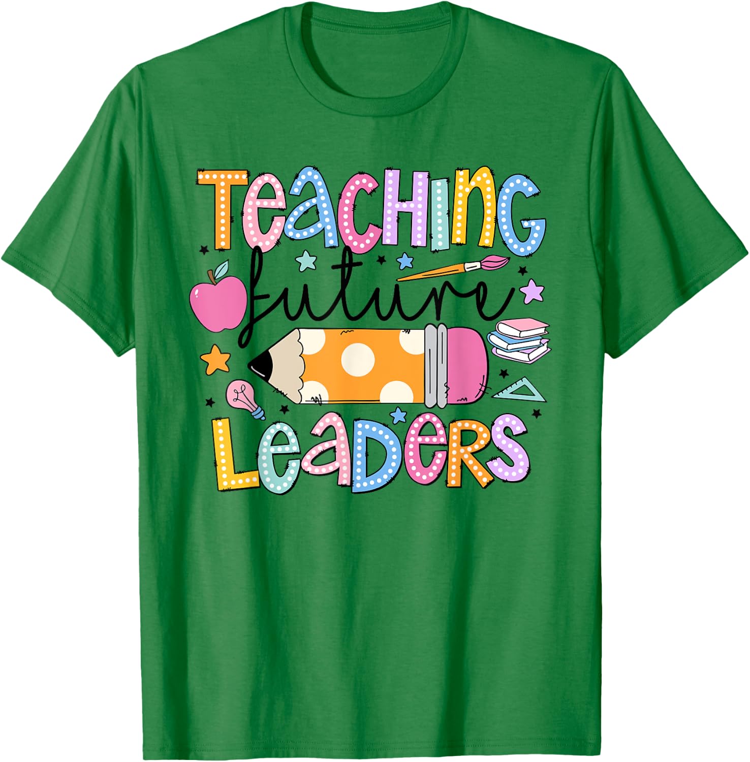 Retro Teaching Future Leaders Groovy Teacher Back To School Women Girls Kids T-Shirt - T-Shirt | Irish Green
