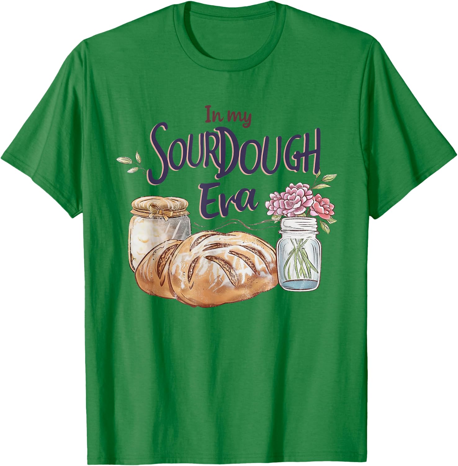 Groovy In My Sourdough Era Funny Pun In My Bread Making T-Shirt - T-Shirt | Irish Green
