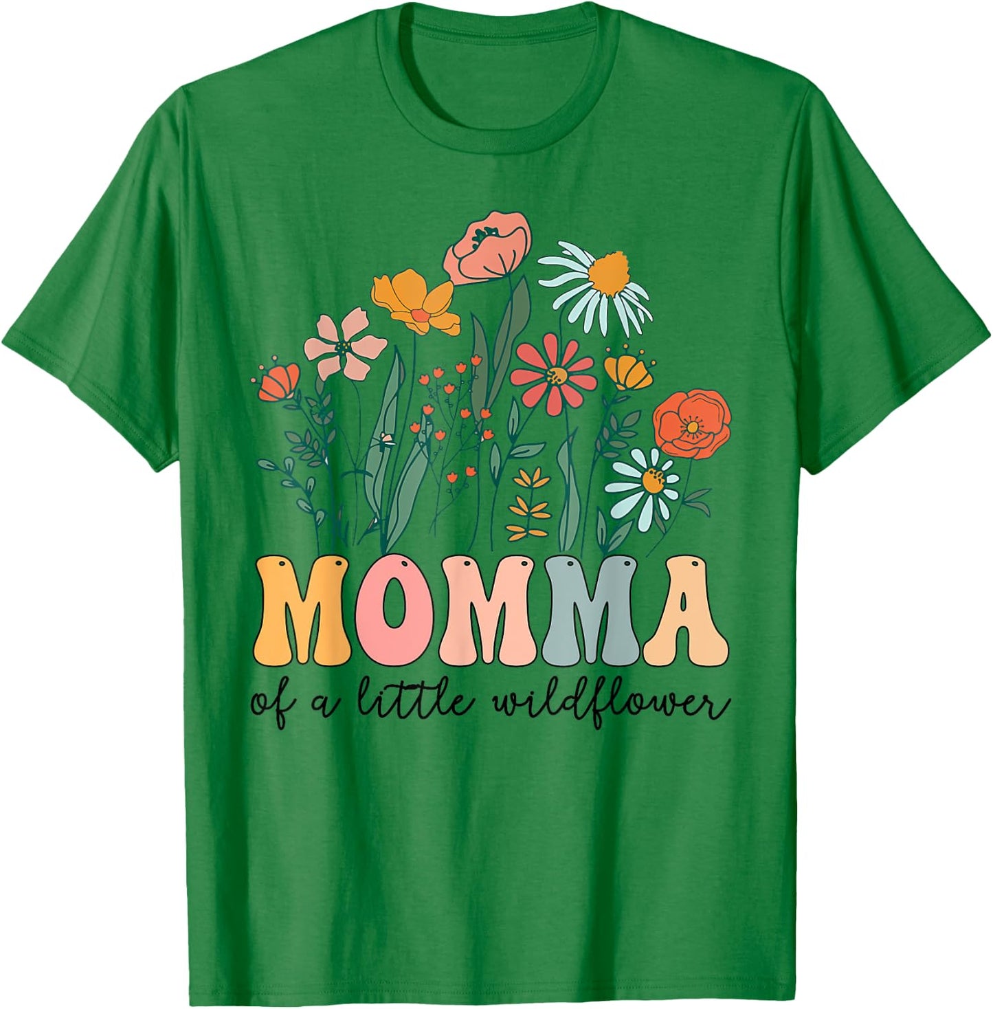 Momma Of The Little Wildflower Birthday Party Baby Shower T-Shirt - T-Shirt | Irish Green