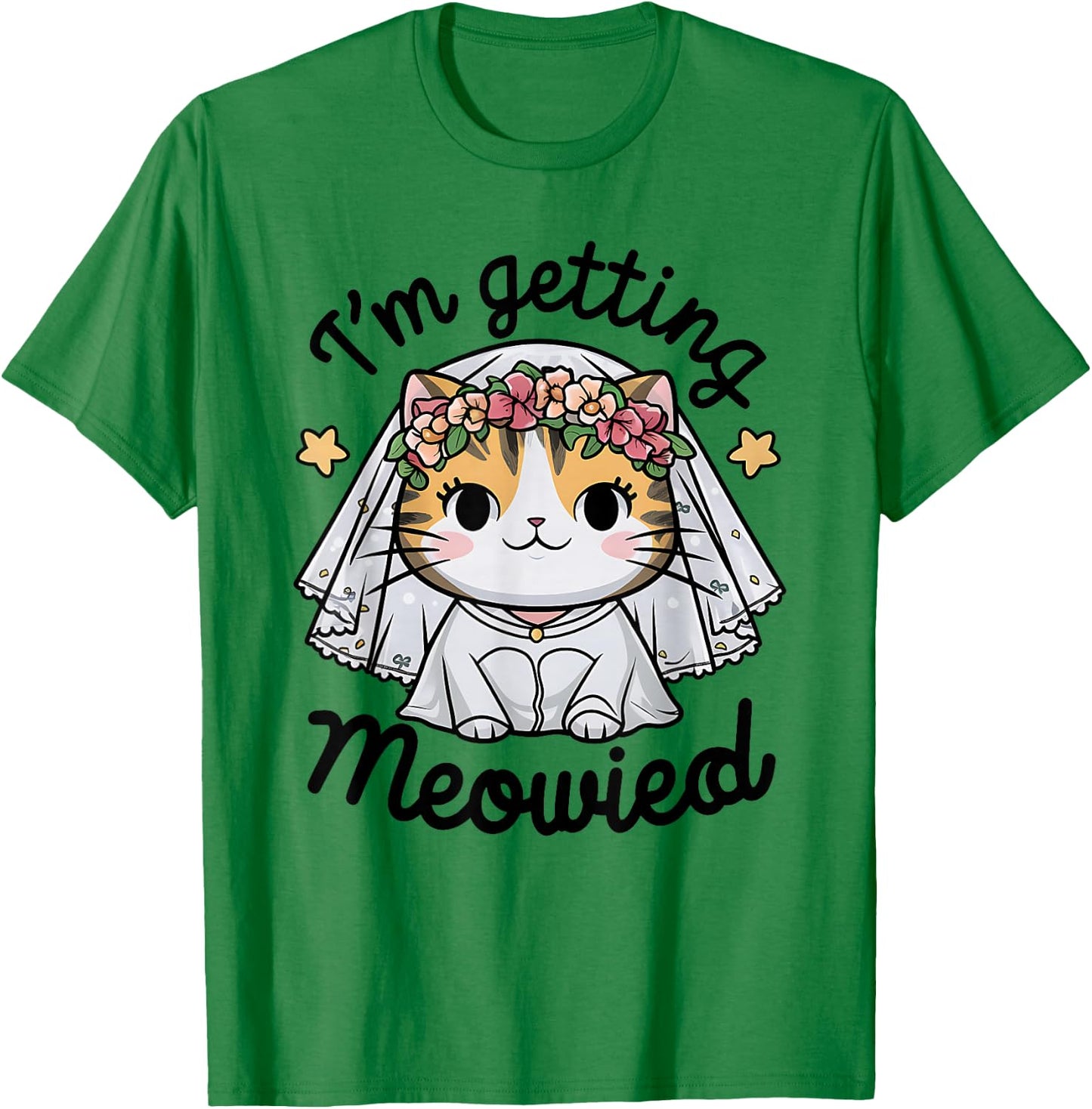 I'm Getting Meowied Bridesmaid Bachelorette Party Kawaii Cat T-Shirt - T-Shirt | Irish Green
