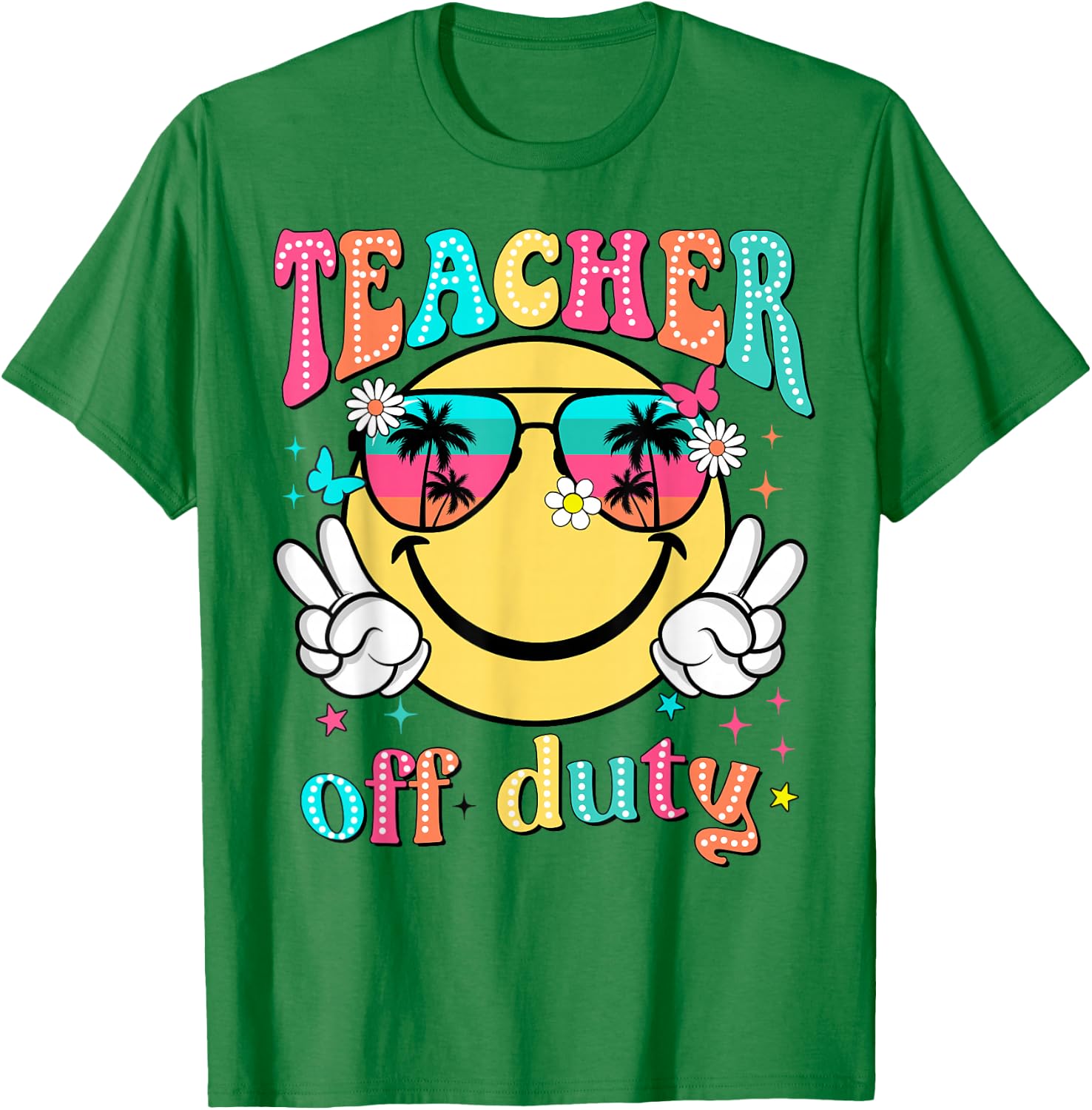 Teacher Off Duty Retro Smile Last Day Of School Summer T-Shirt - T-Shirt | Irish Green
