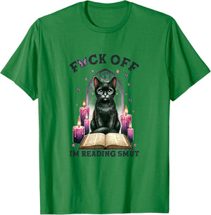 F Off I'm Reading Smut Black Cat Book Love Librarian T-Shirt - T-Shirt | Irish Green