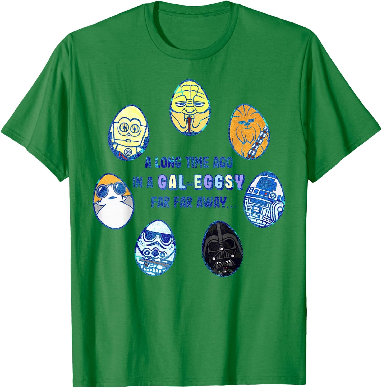 Star Wars Easter In A Gal-Eggsy Far Away T-Shirt - T-Shirt | Irish Green