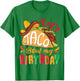 Let's Taco Bout My Birthday Boys Cinco De Mayo Mexican Party T-Shirt - T-Shirt | Irish Green