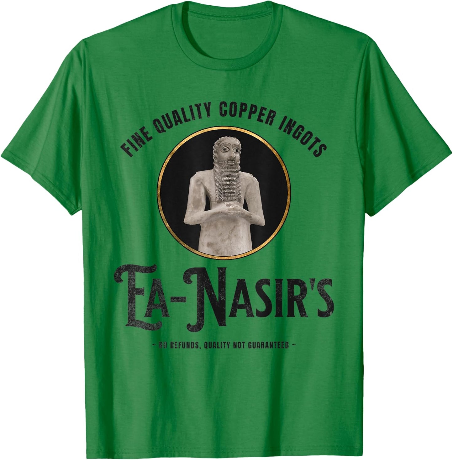 Ea-Nasir Funny Bronze Age History Meme T-Shirt - T-Shirt | Irish Green