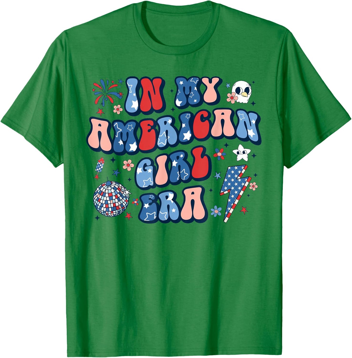In My American Girl Era 4th of July Patriotic Kids Teen Girl T-Shirt - T-Shirt | Irish Green
