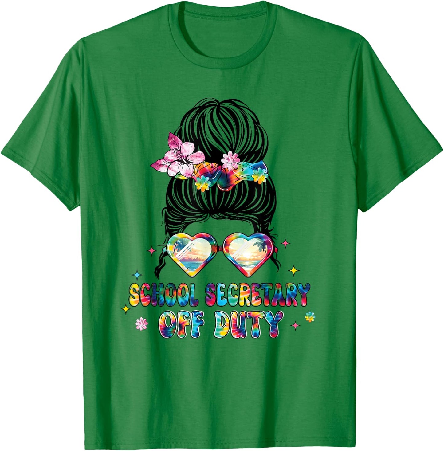 School Secretary Off Duty Messy Bun Happy Last Day Of School T-Shirt - T-Shirt | Irish Green