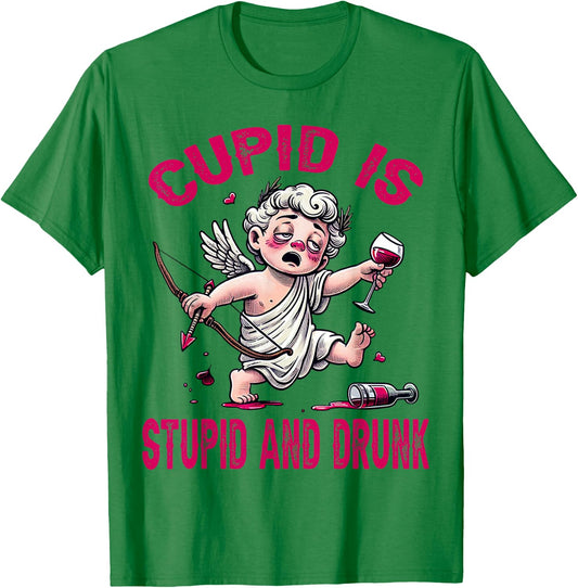 Cupid is Stupid and Drunk Anti-Valentine's Day Funny Women T-Shirt - T-Shirt | Irish Green