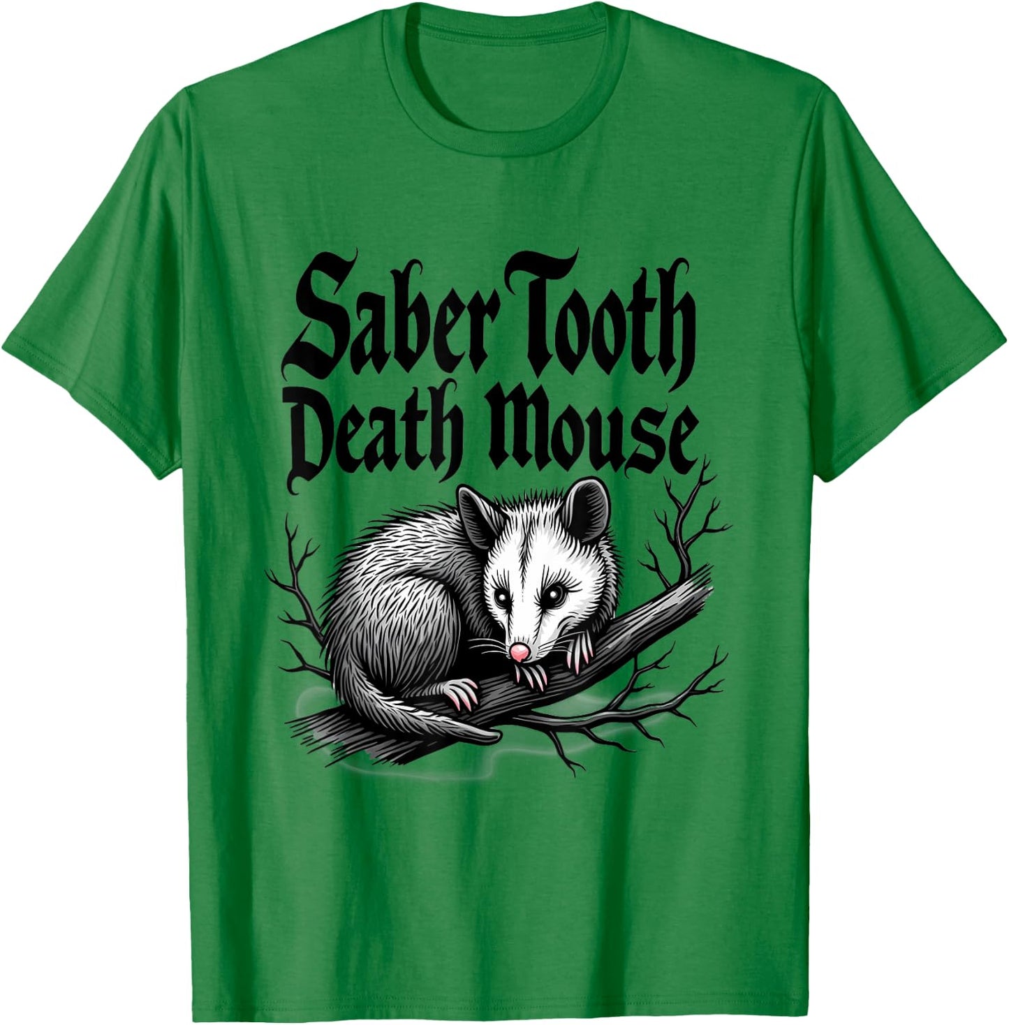 Saber Tooth Death Mouse Opossum Possum T-Shirt - T-Shirt | Irish Green