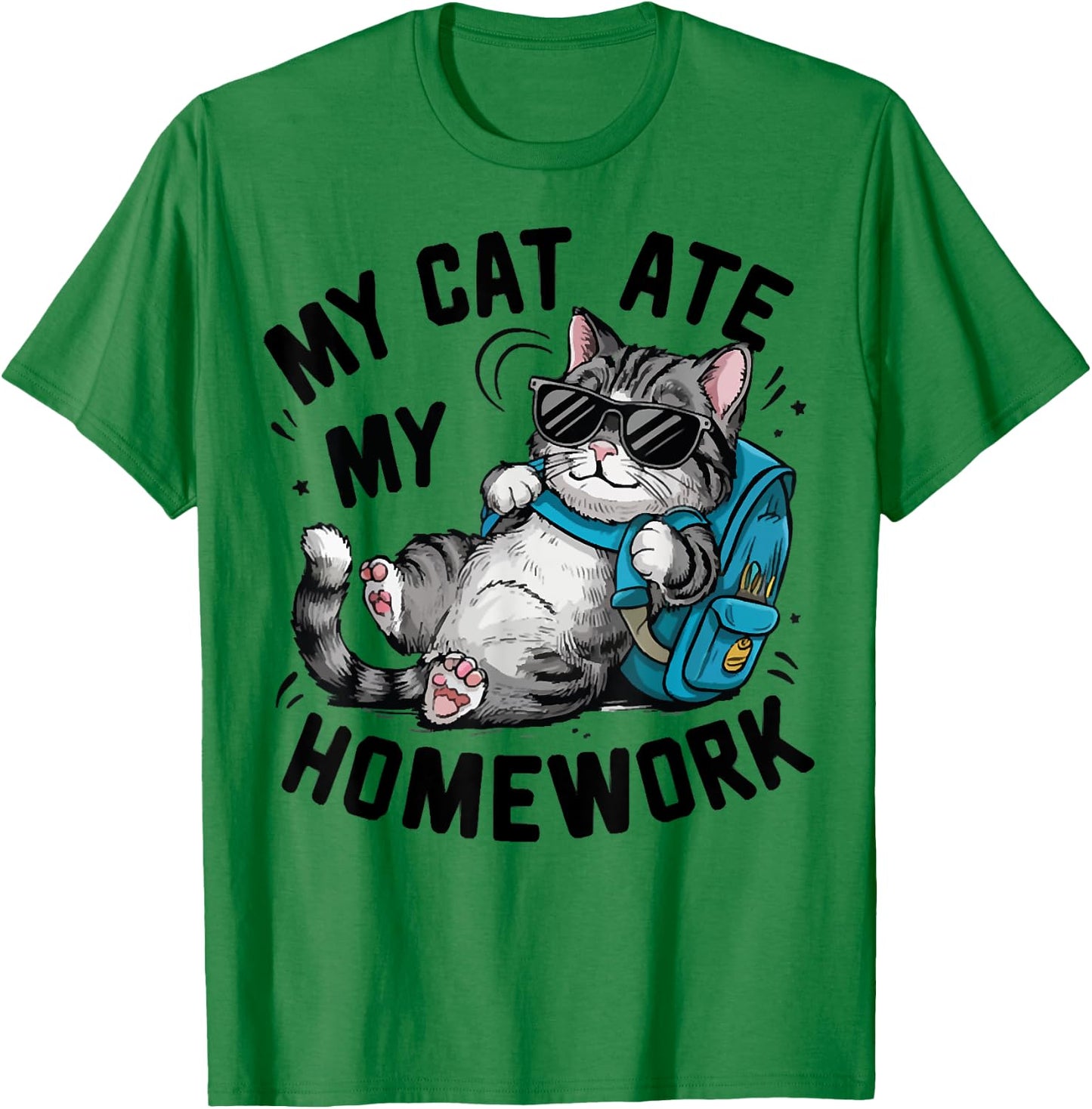 Funny My Cat Ate My Homework Cat Lover Back To School Outfit Men Women Girls Kids T-Shirt - T-Shirt | Irish Green
