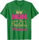 Mom Of The Birthday For Girl 1St Birthday Princess Girl T-Shirt - T-Shirt | Irish Green