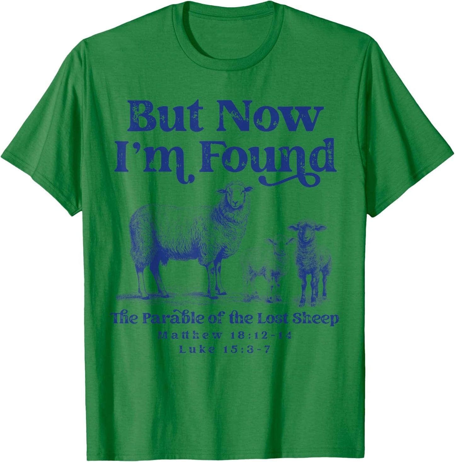 Parable of the Lost Sheep Christian Lamb Bible Scripture T-Shirt - T-Shirt | Irish Green