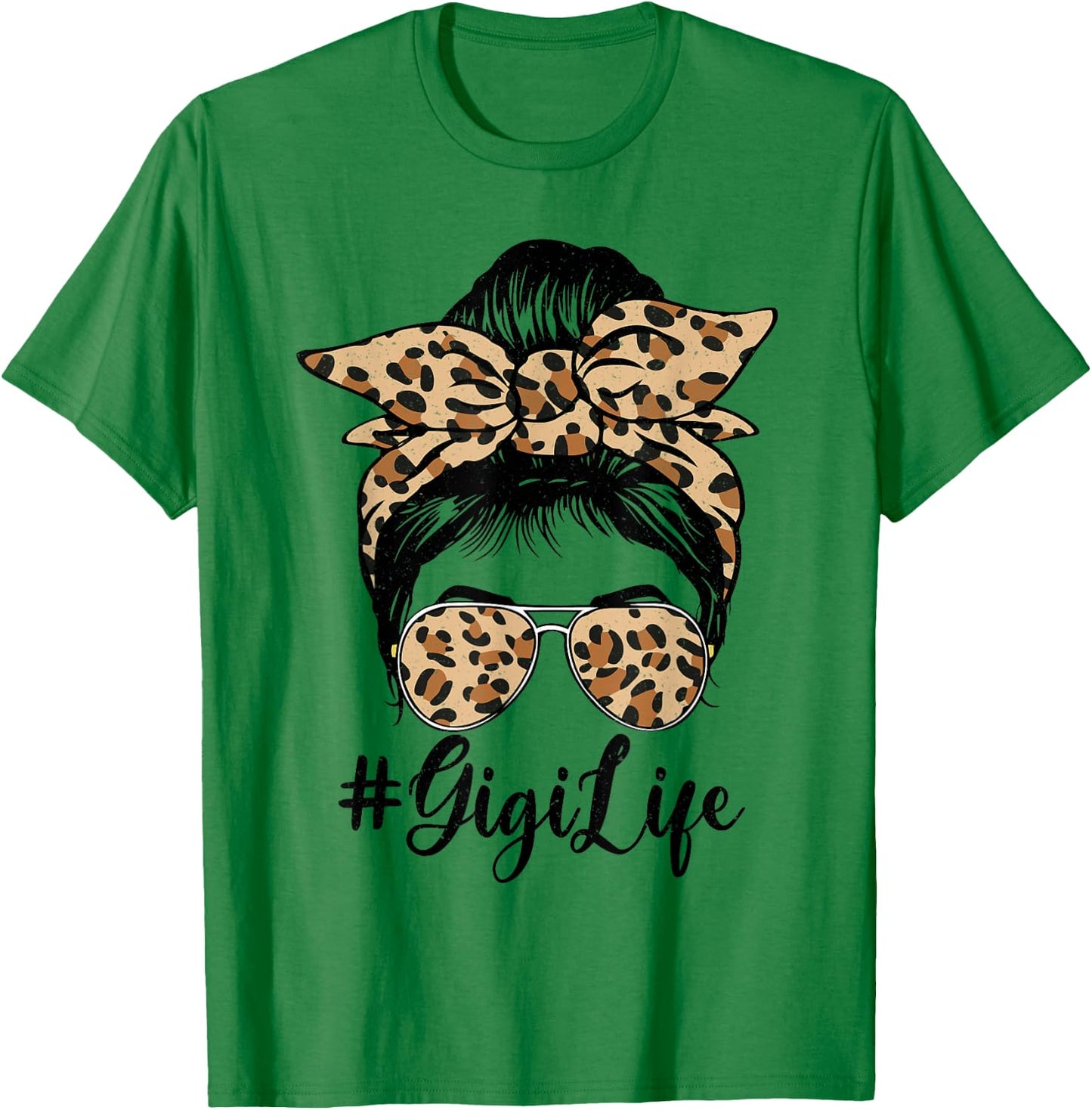 Funny Gigi Life Bleached Leopard Messy Bun Mother's day T-Shirt - T-Shirt | Irish Green