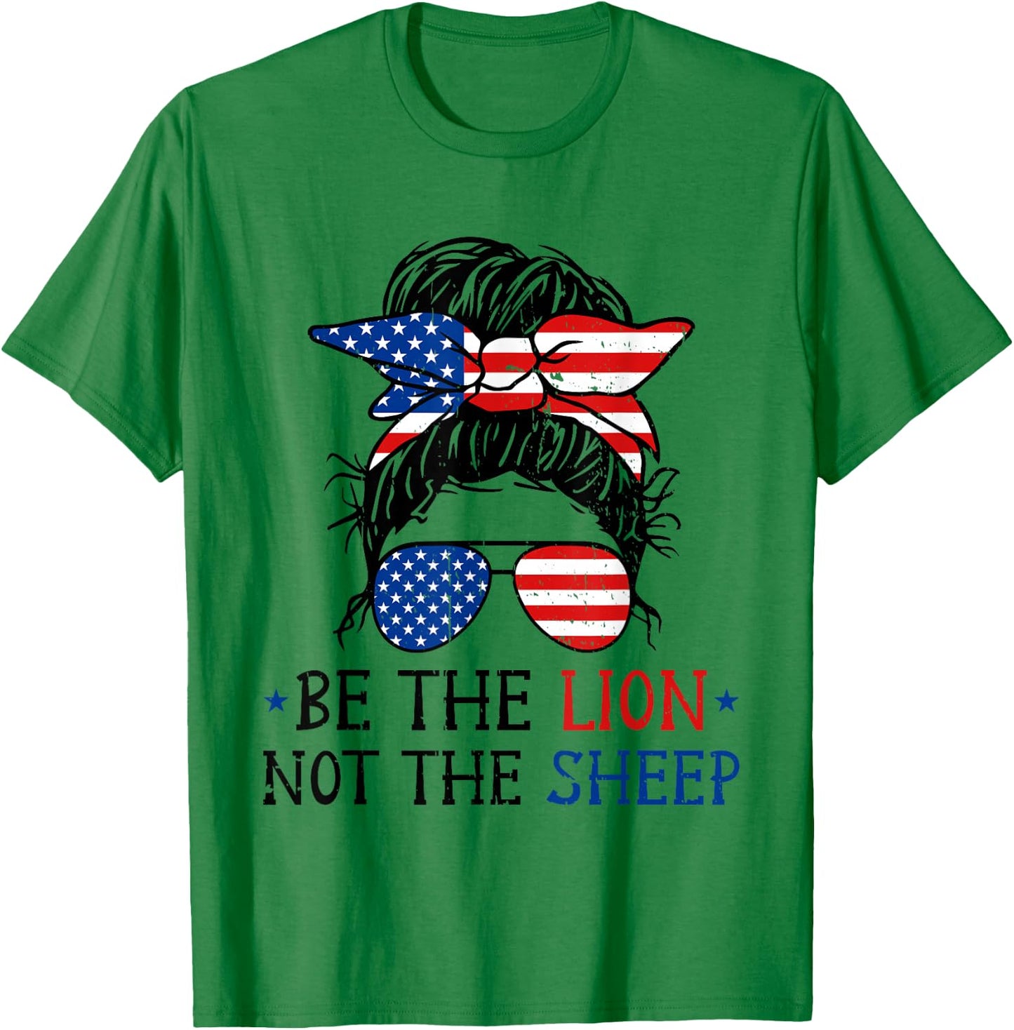 Be The Lion Not The Sheep Motivational Patriotic Lion T-Shirt - T-Shirt | Irish Green