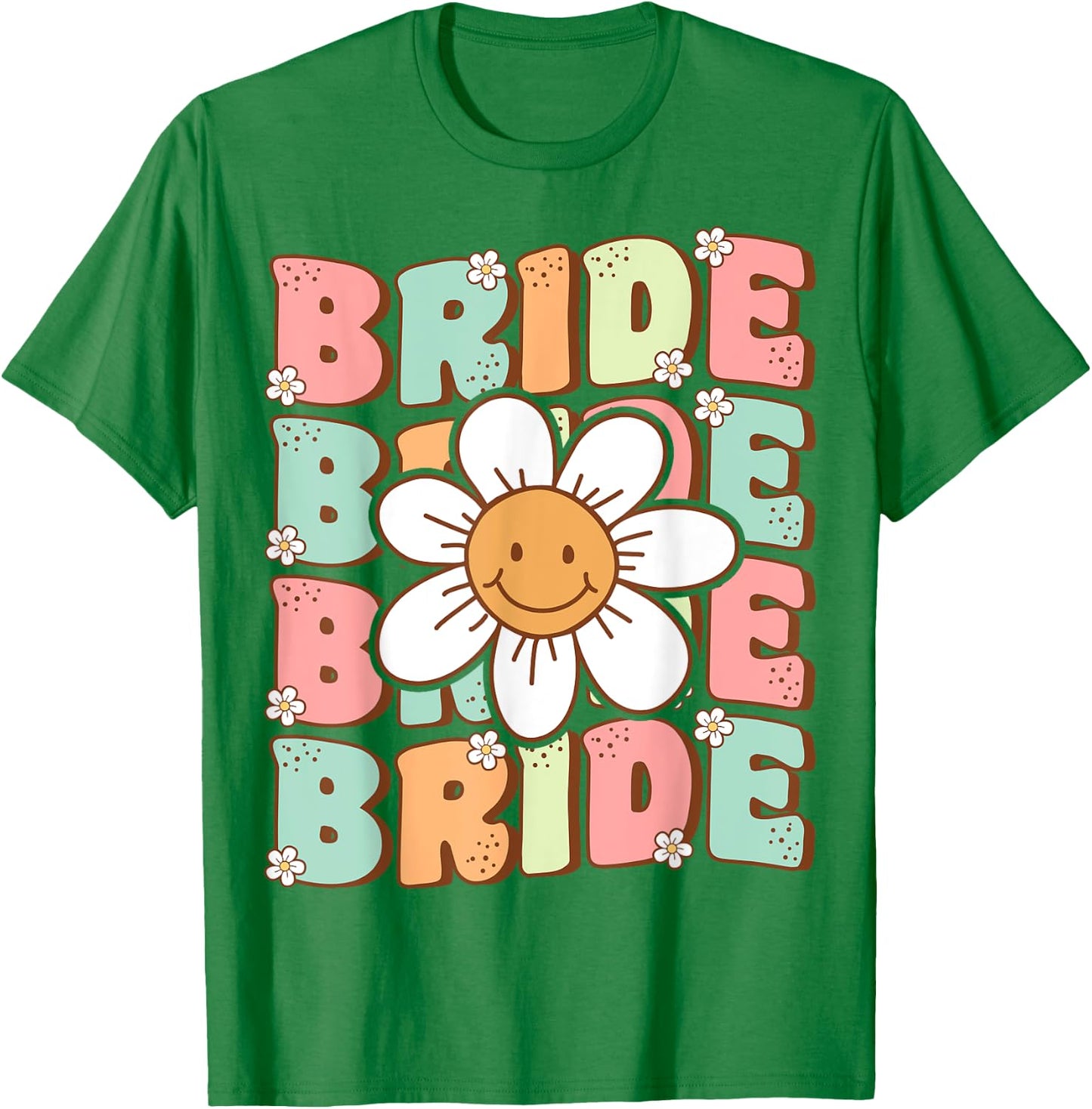 Groovy Bride Matching Bachelorette Party Cute Groovy Wedding T-Shirt - T-Shirt | Irish Green