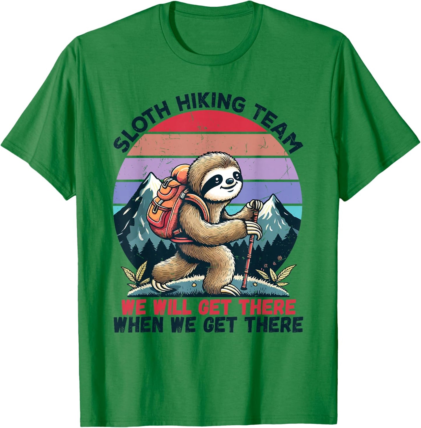 Sloth Hiking Team Hiking Gifts Men Women Kids Funny Sloth T-Shirt - T-Shirt | Irish Green