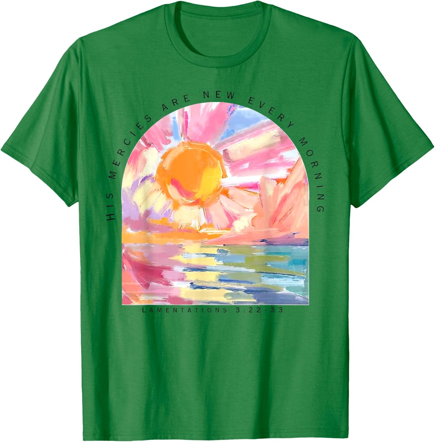 His Mercies Are New Every Morning Christian T-Shirt - T-Shirt | Irish Green