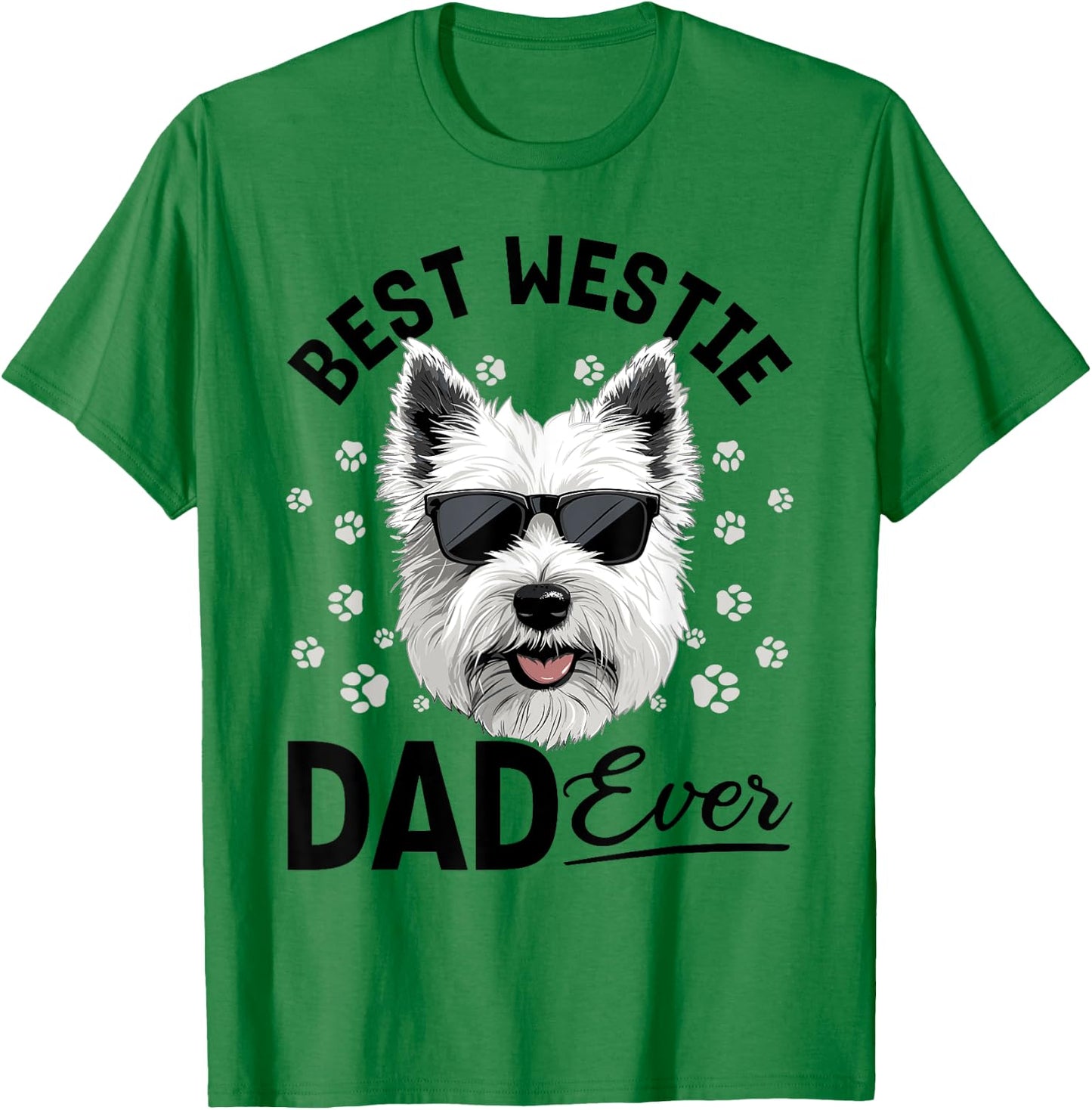 West Highland White Terrier Westie Dog Breed Best Westie Dad Women Girls Kids T-Shirt - T-Shirt | Irish Green