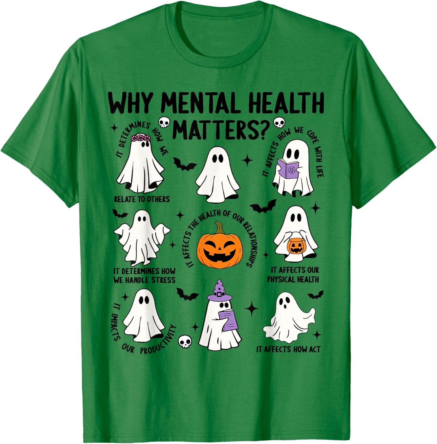 Why Mental Health Matters Halloween Ghost Boo Therapist Cute T-Shirt - T-Shirt | Irish Green