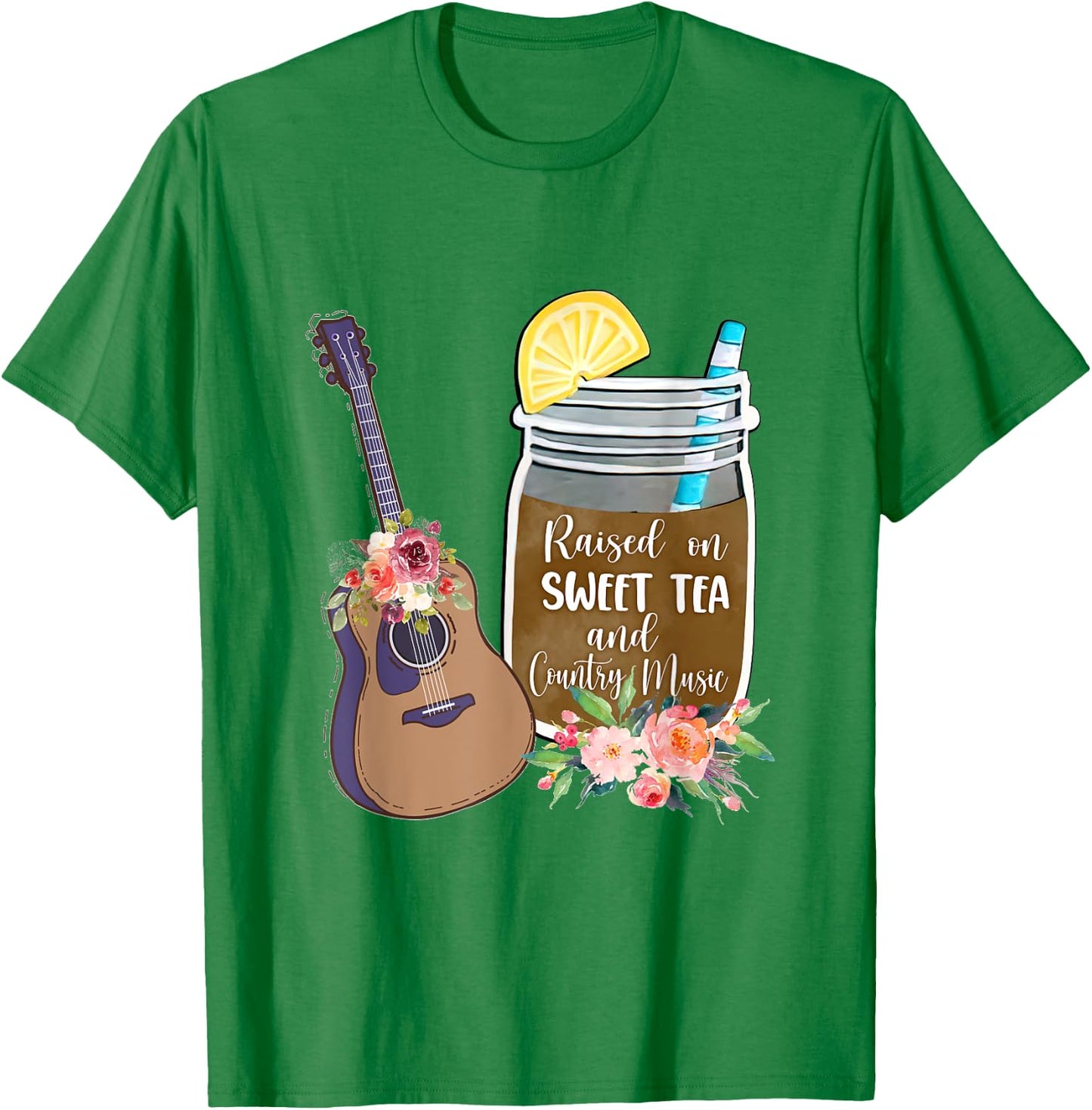 Raised On Sweet Tea & Country Music Lover Southern Girls T-Shirt - T-Shirt | Irish Green