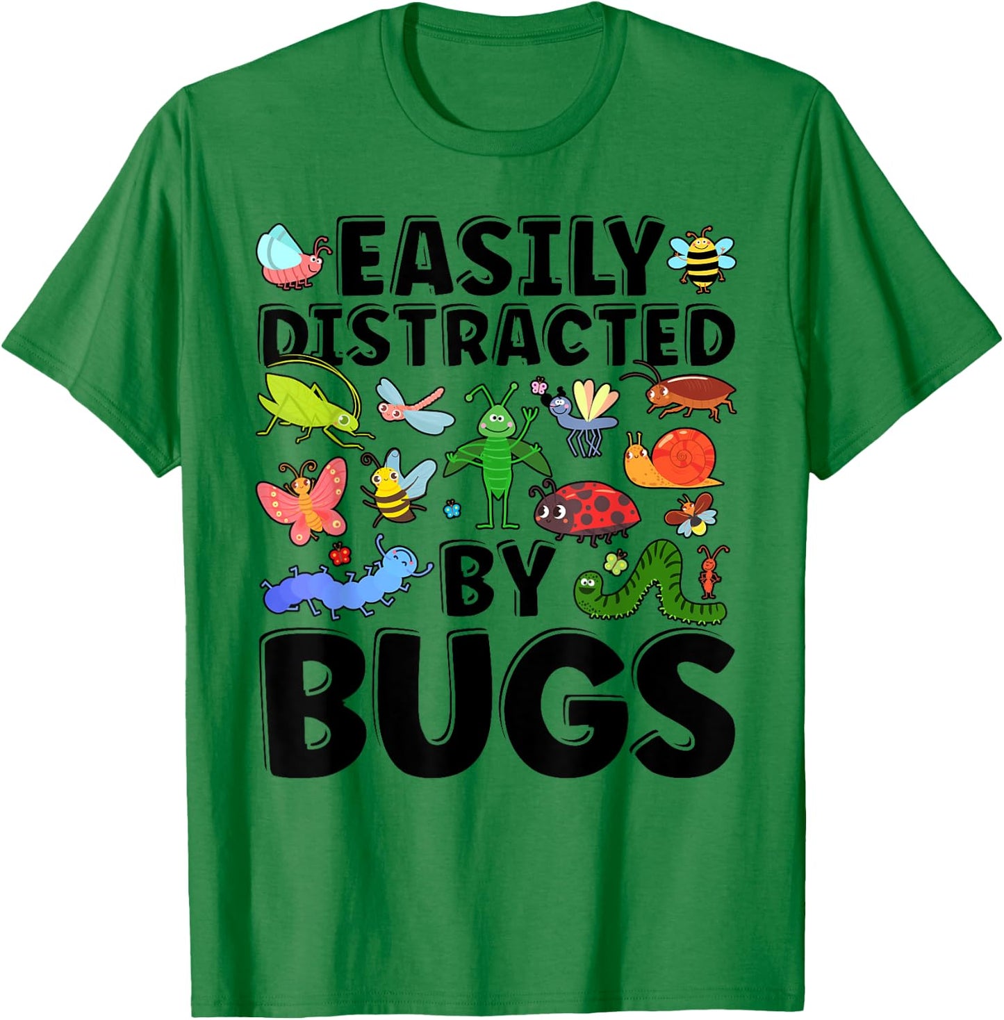 Funny Easily Distracted By Bugs Teacher Entomologist Women Kids T-Shirt - T-Shirt | Irish Green