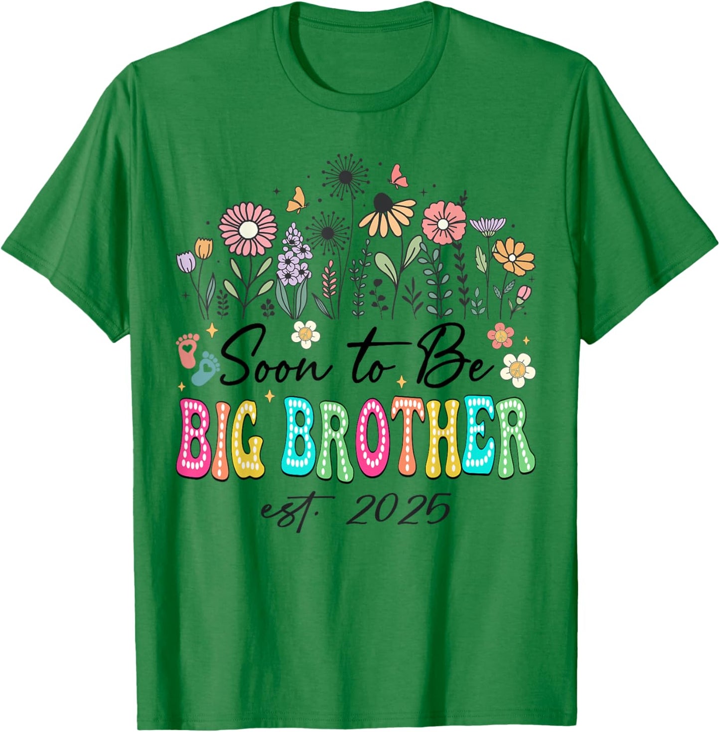 Soon To Be Big Brother Est. 2025 Floral Wildflower Hippie T-Shirt - T-Shirt | Irish Green
