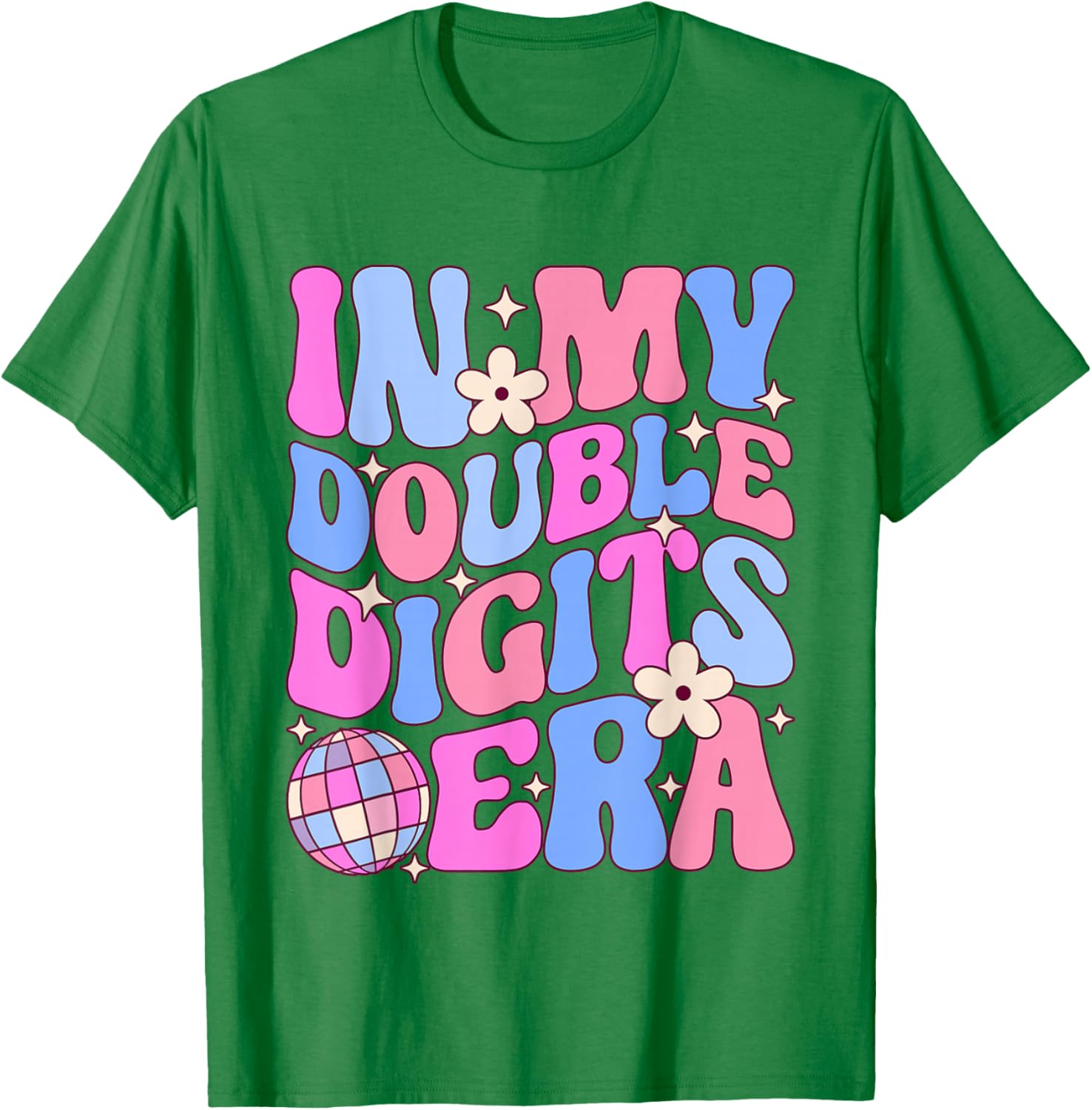 In My Double Digits Era Retro 10th Birthday 10 Year Old Girl T-Shirt - T-Shirt | Irish Green