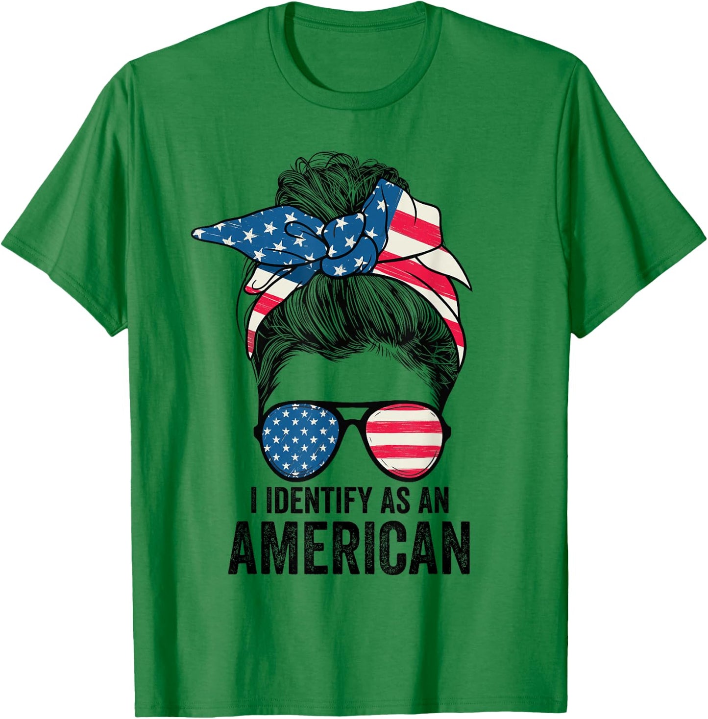 i Identify As An American Messy Bun Women Girls T-Shirt - T-Shirt | Irish Green