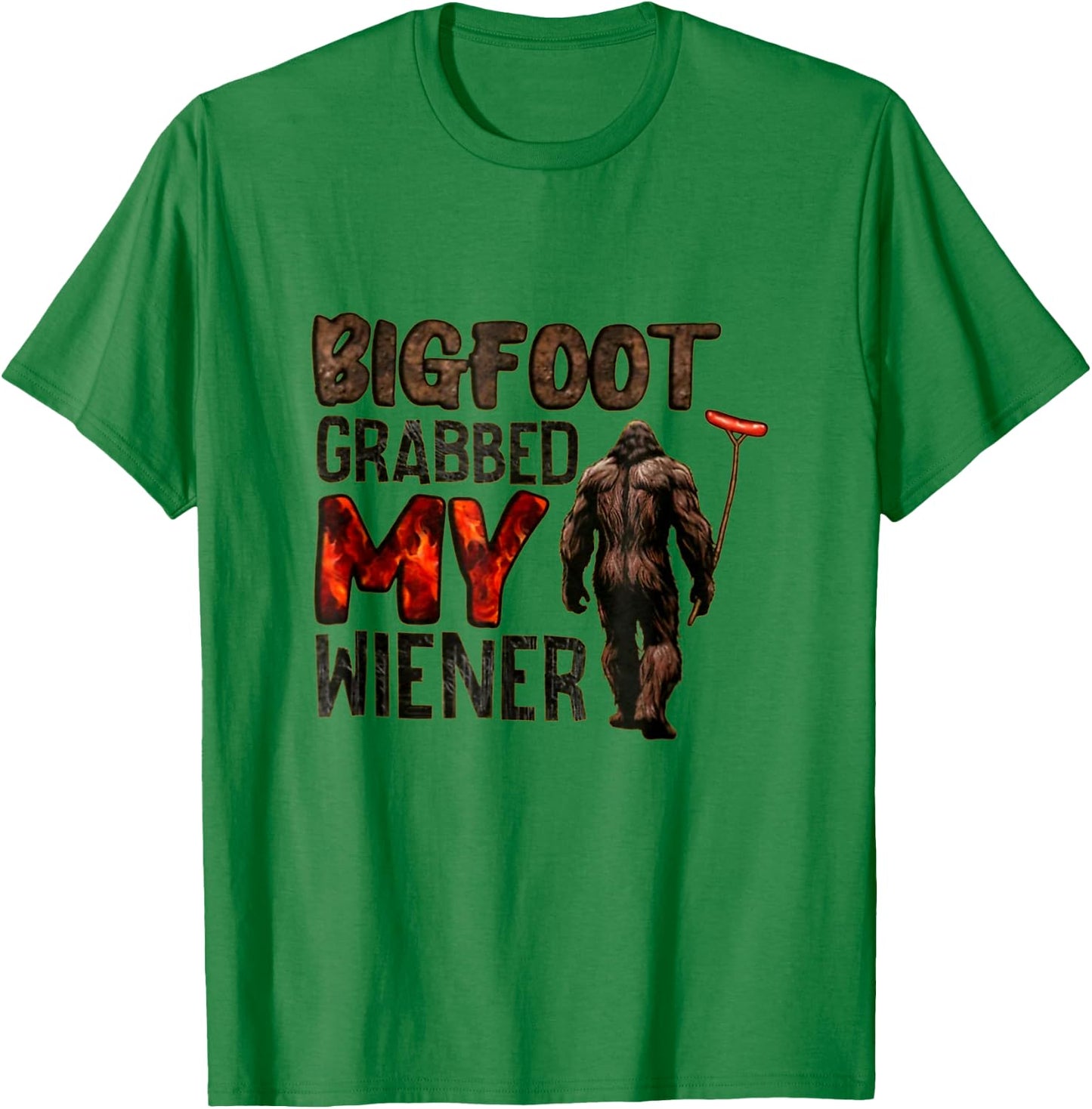 Funny Retro Bigfoot, Bigfoot Grabbed My Wiener Design T-Shirt - T-Shirt | Irish Green